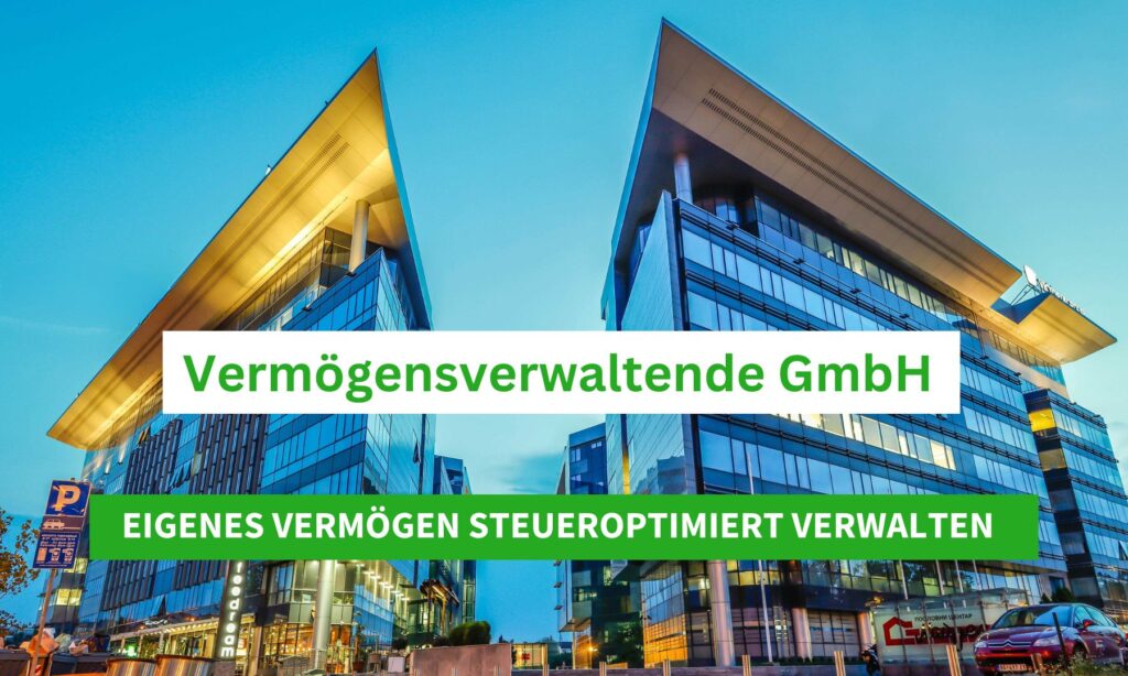 vermögensverwaltende GmbH