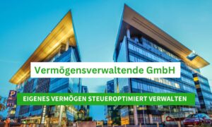 vermögensverwaltende GmbH