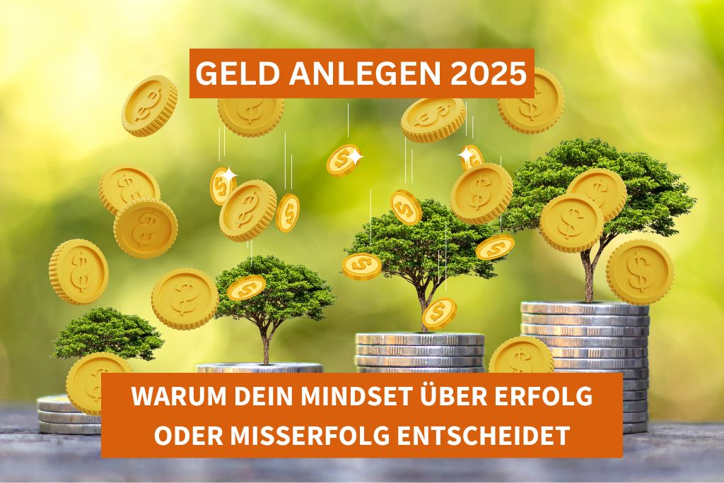 Geld anlegen 2025